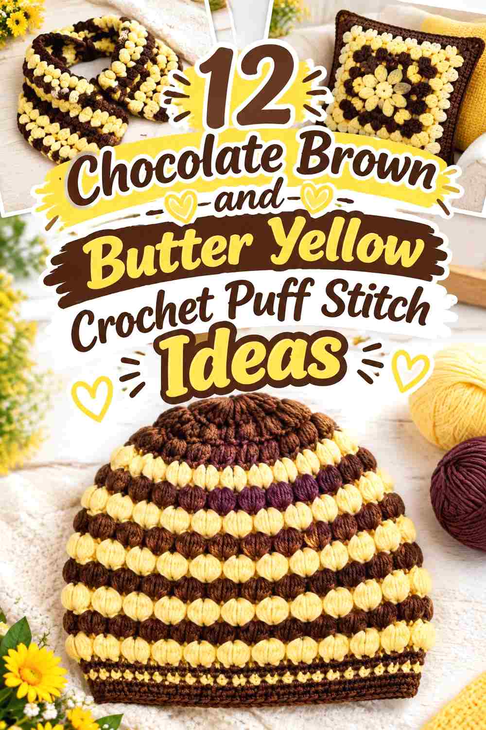 12 Chocolate Brown and Butter Yellow Crochet Puff Stitch Ideas