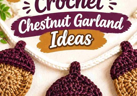 14 Camel and Plum Noir Crochet Chestnut Garland Ideas