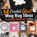 Crochet Ghost Mug Rug Ideas for Spooky Halloween Tables