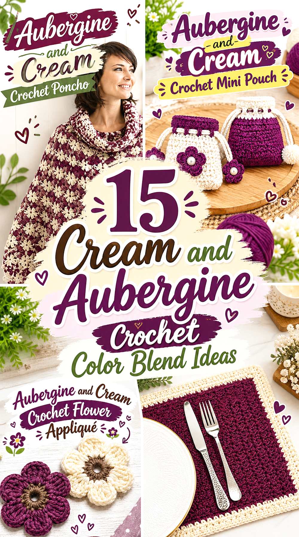 Cream and Aubergine Crochet Color Blend Ideas