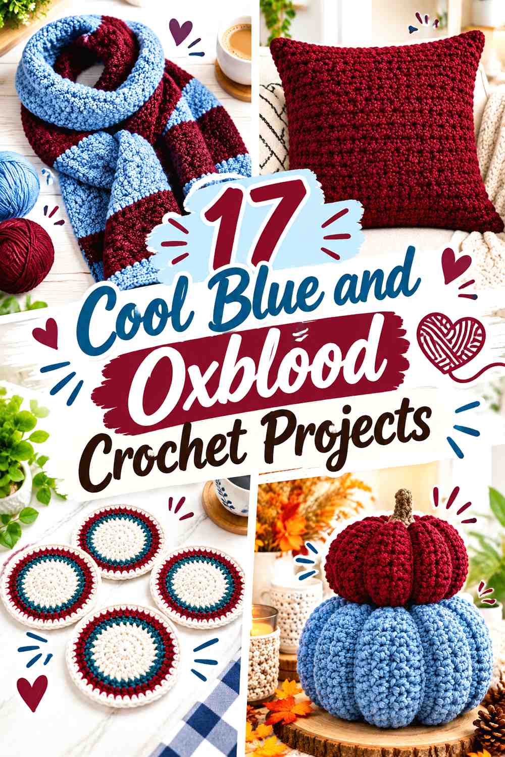 17 Cool Blue and Oxblood Crochet Projects