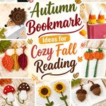 Crochet Autumn Bookmark Ideas for Cozy Fall Reading
