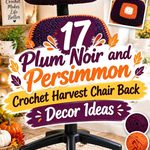 17 Plum Noir and Persimmon Crochet Harvest Chair Back Decor Ideas