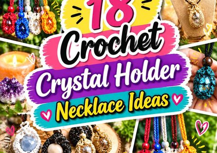 Crochet Crystal Holder Necklace Ideas