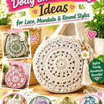 Crochet Doily Shoulder Bag Ideas for Lace, Mandala & Round Styles