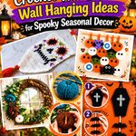 Crochet Halloween Wall Hanging Ideas for Spooky Seasonal Decor