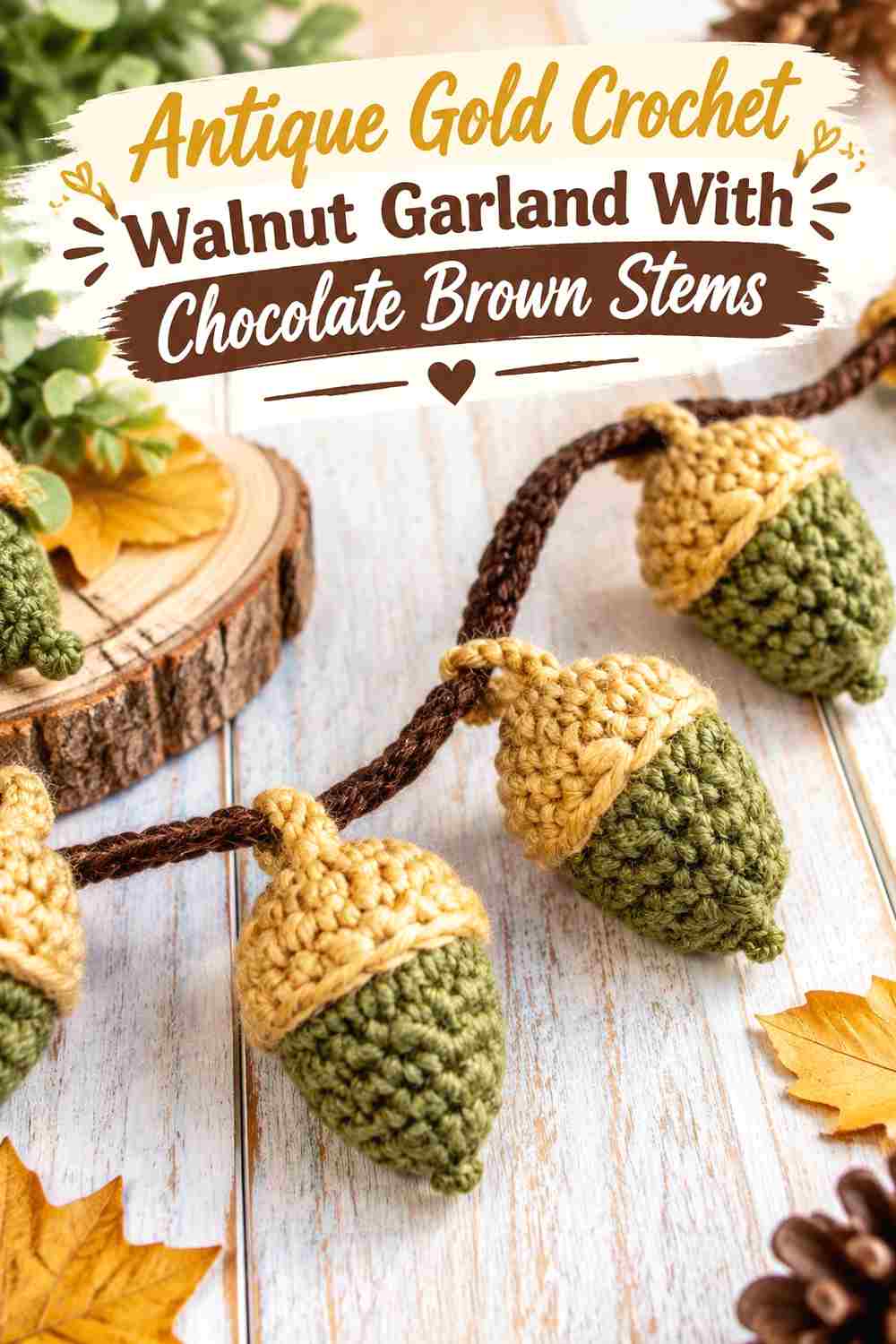 10. Antique Gold Crochet Walnut Garland With Chocolate Brown Stems