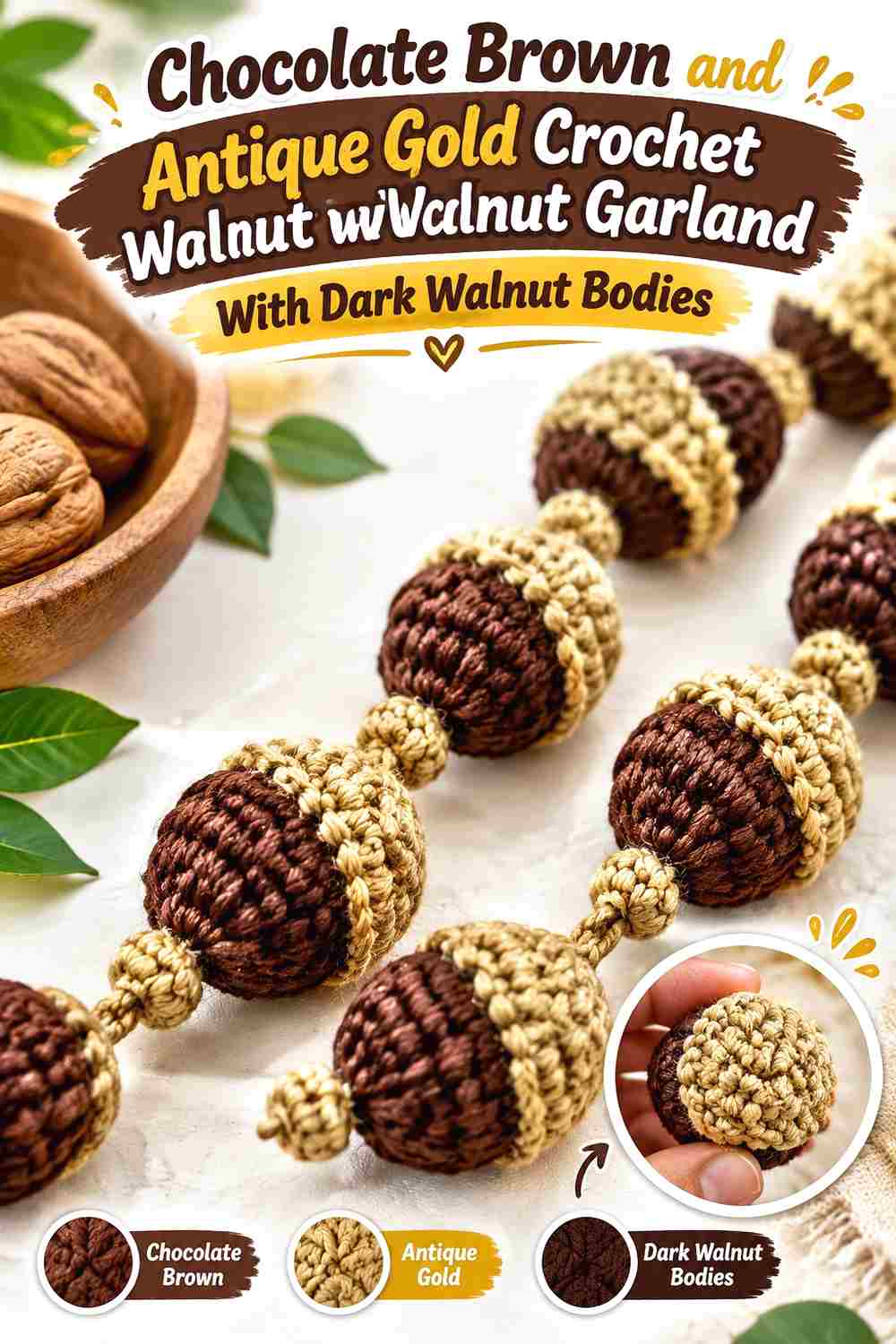 1. Chocolate Brown And Antique Gold Crochet Walnut Garland With Dark Walnut Bodies