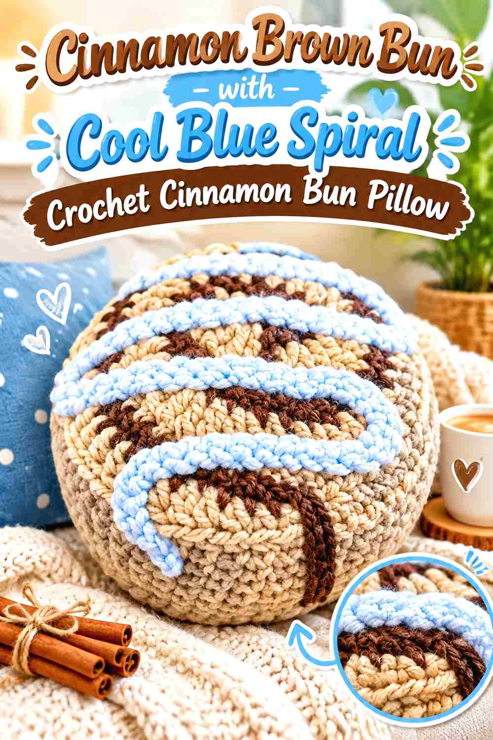 1. Cinnamon Brown Bun With Cool Blue Spiral Crochet Cinnamon Bun Pillow