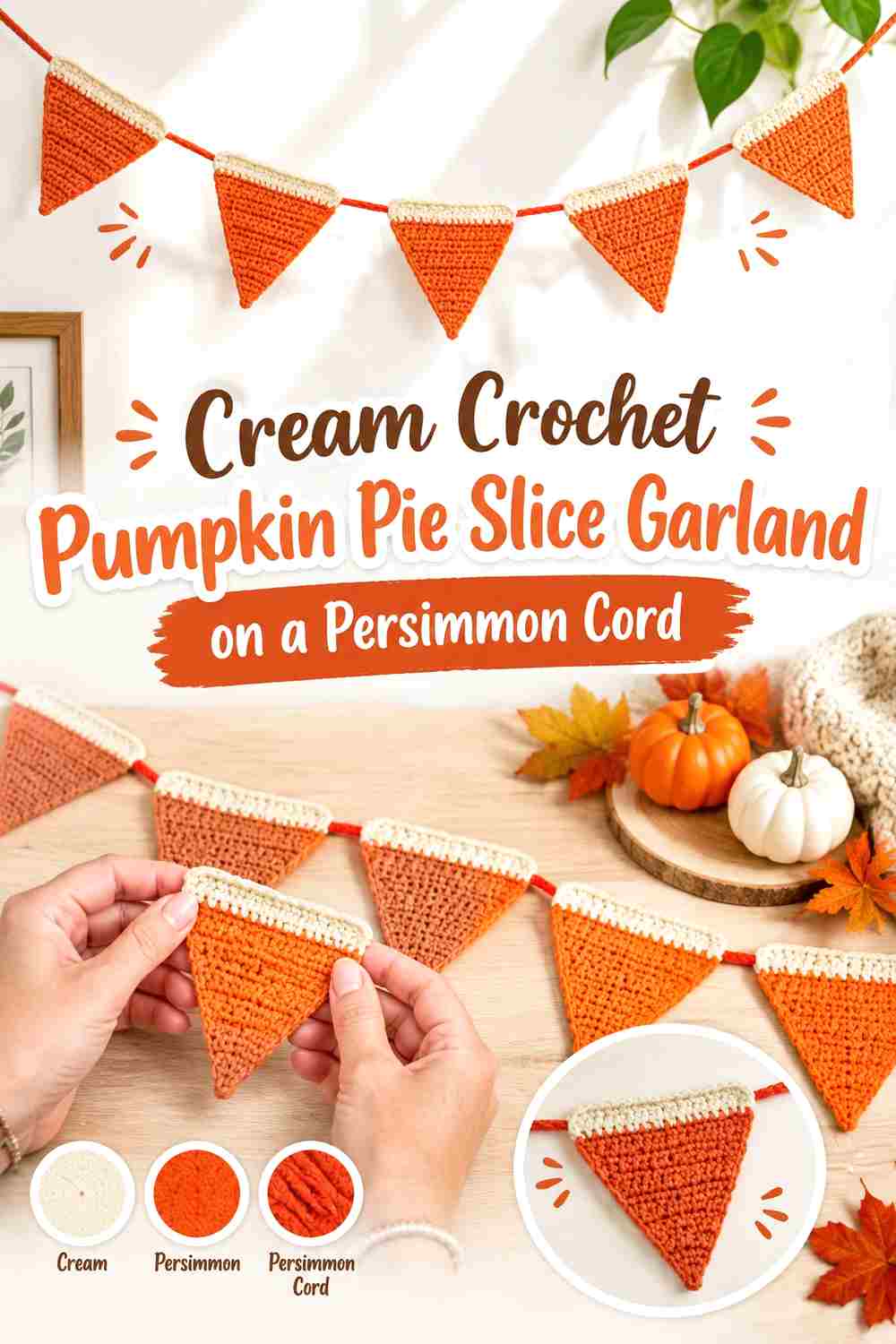 8. Cream Crochet Pumpkin Pie Slice Garland On A Persimmon Cord