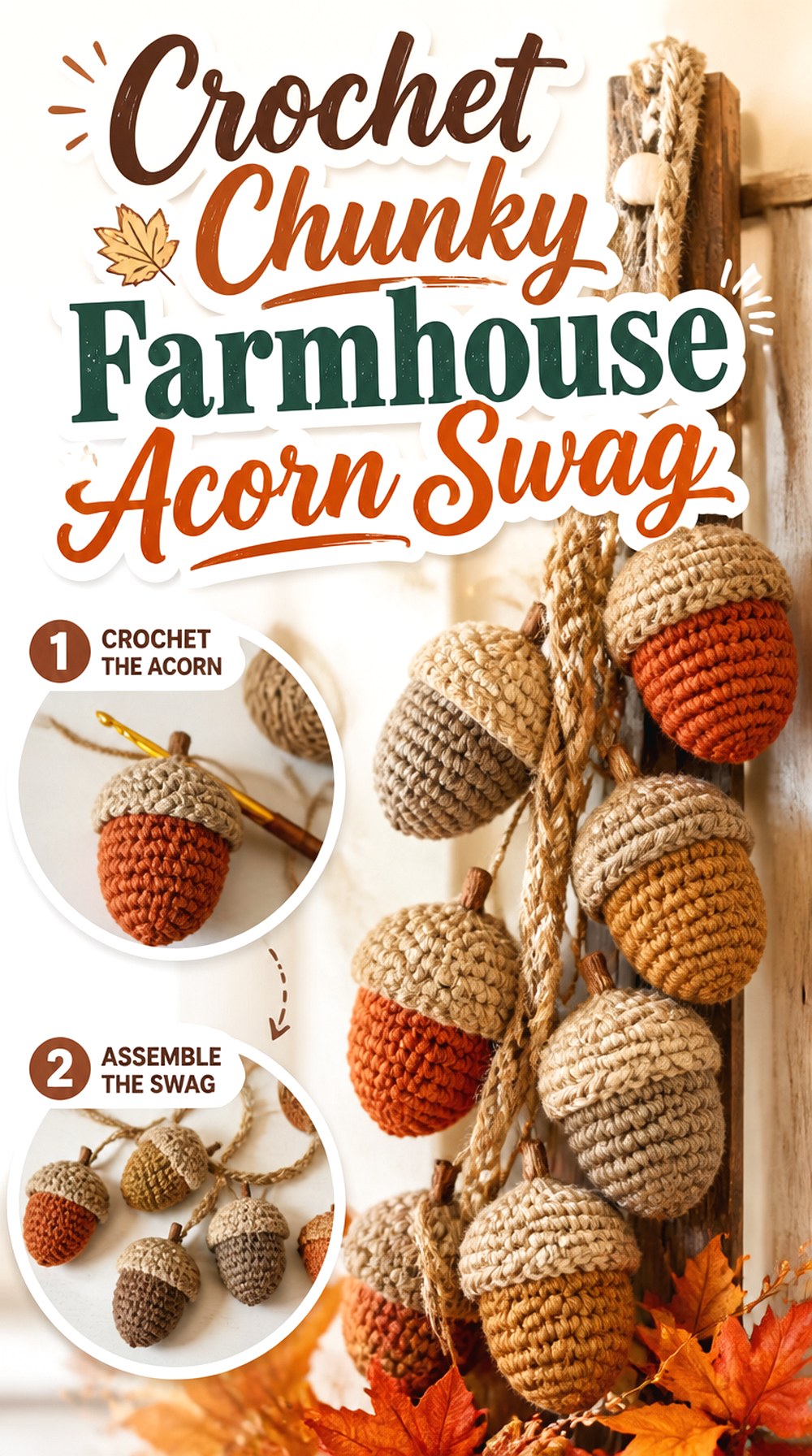 Crochet Chunky Farmhouse Acorn Swag