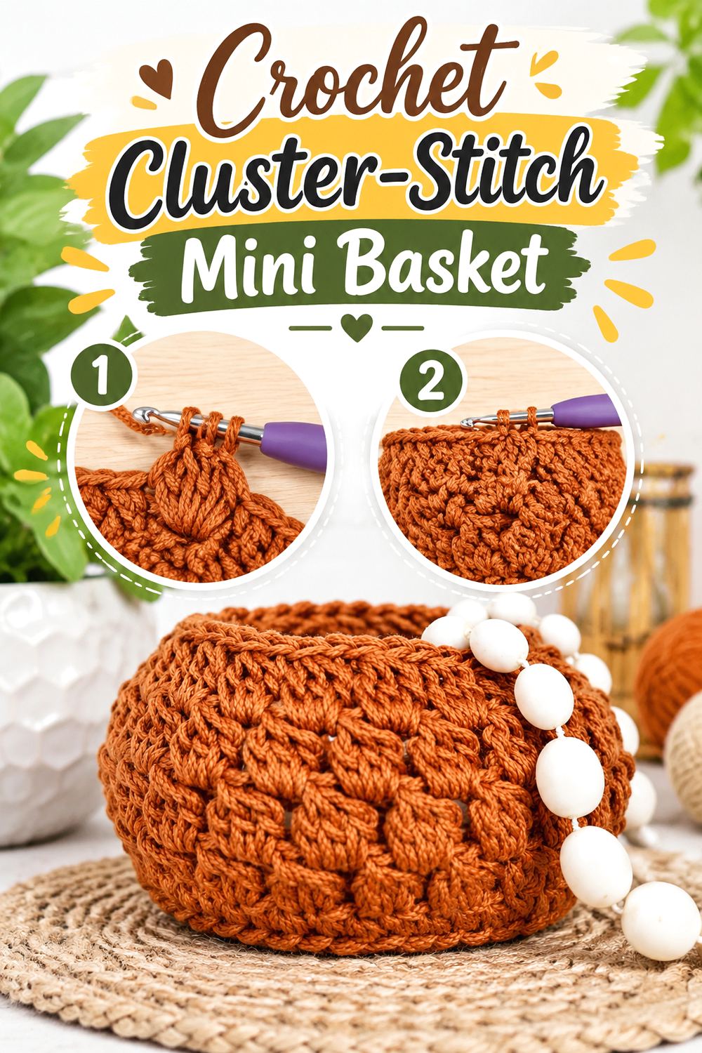 Crochet Cluster Stitch Mini Basket