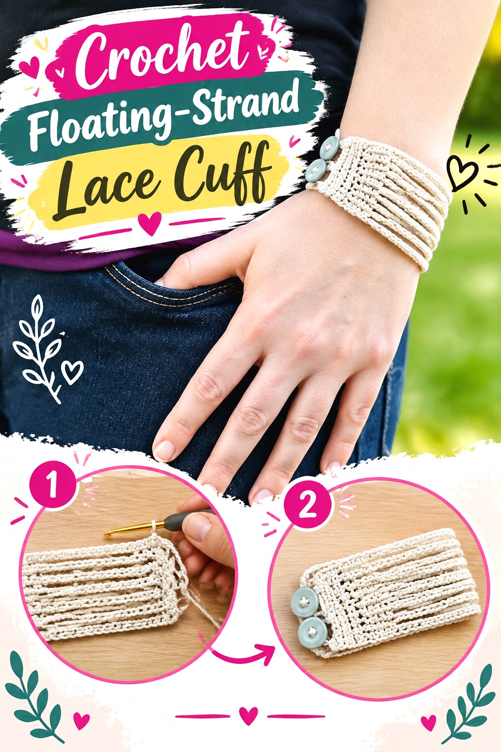 Crochet Floating Strand Lace Cuff