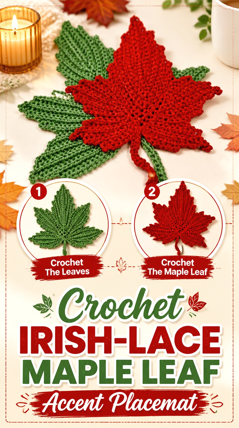 Crochet Irish Lace Maple Leaf Accent Placemat