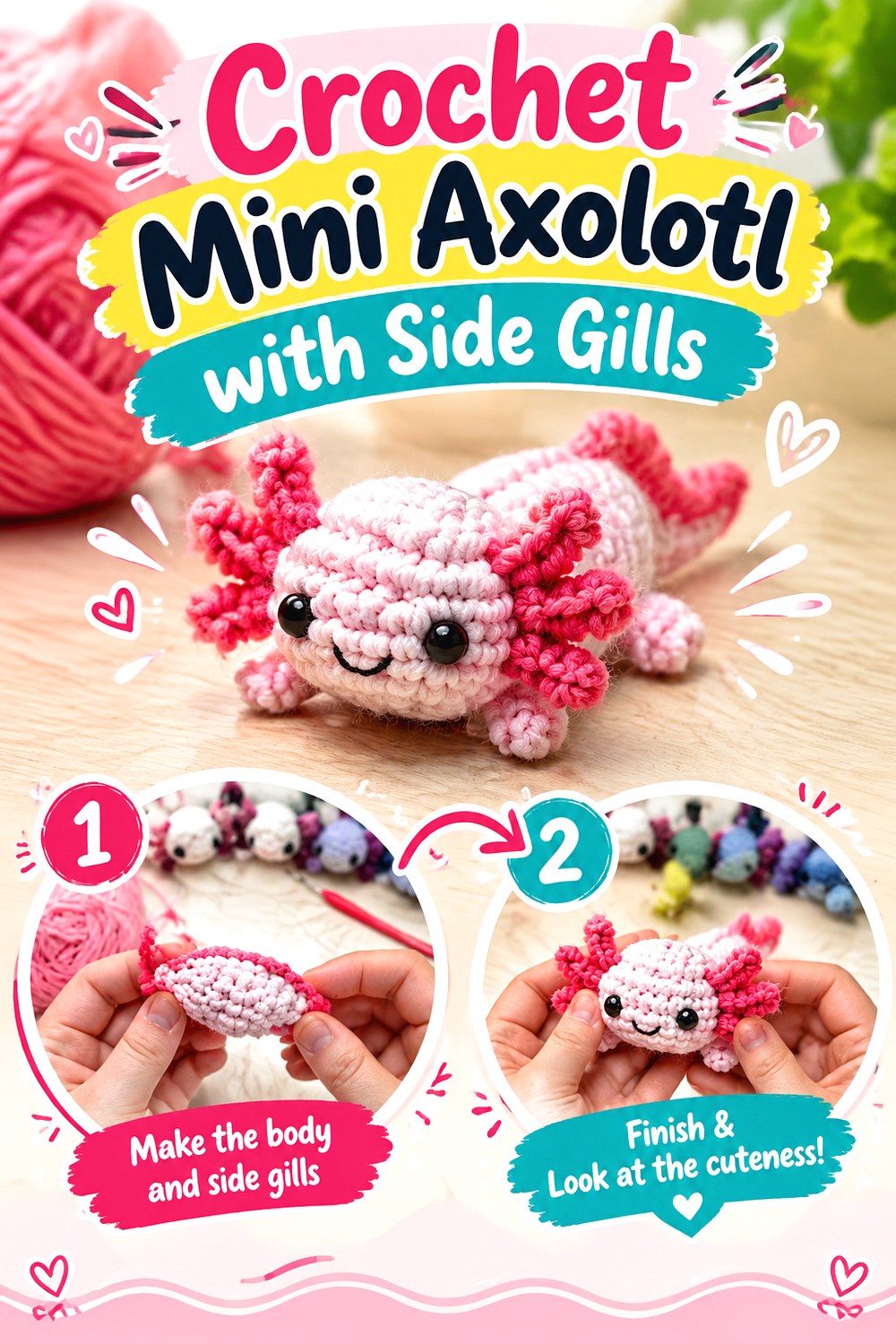 Crochet Mini Axolotl with Side Gills