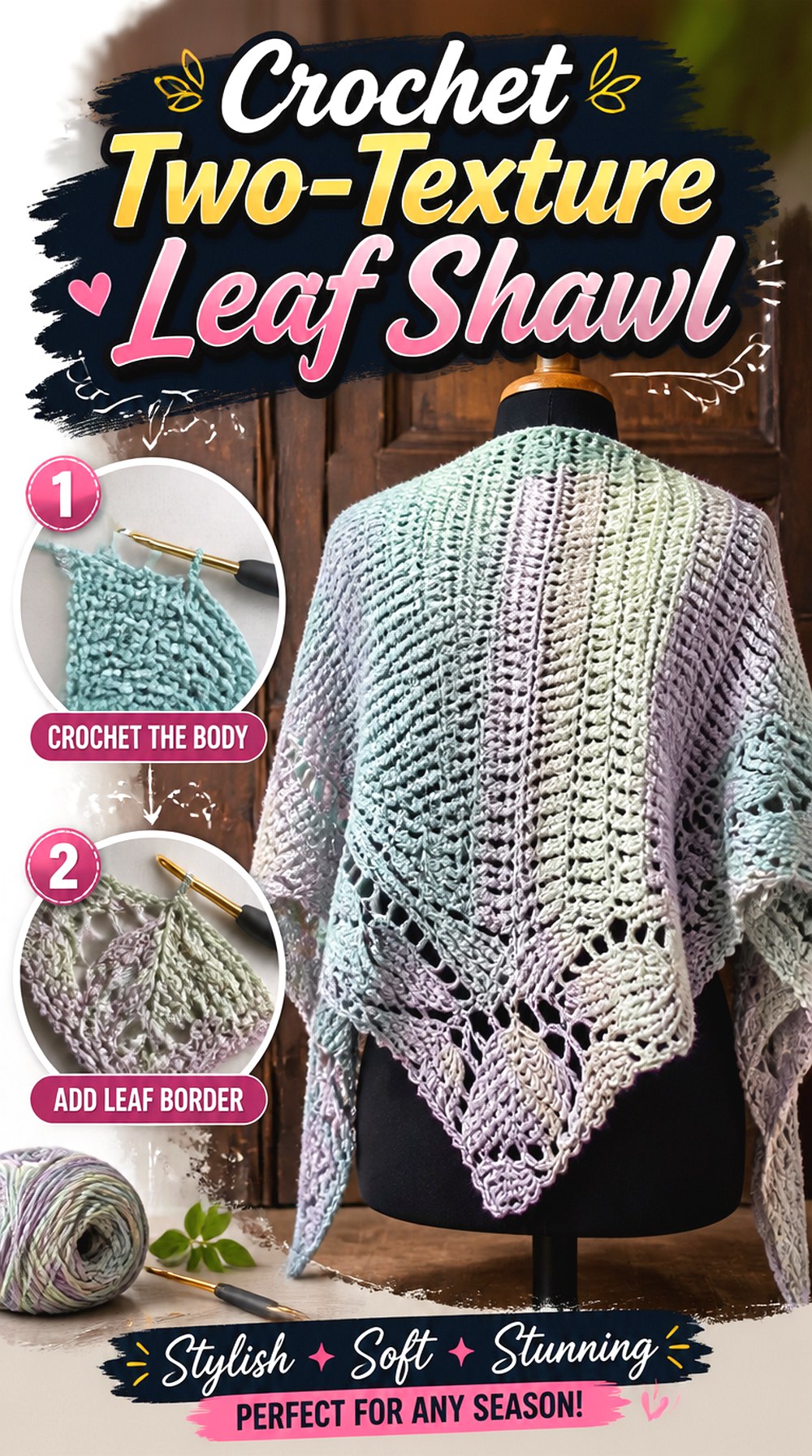 Crochet Two Texture Leaf Shawl