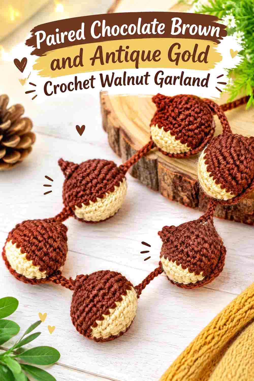 8. Paired Chocolate Brown And Antique Gold Crochet Walnut Garland