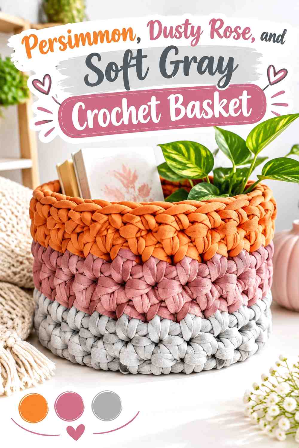 14. Persimmon Dusty Rose And Soft Gray Crochet Basket