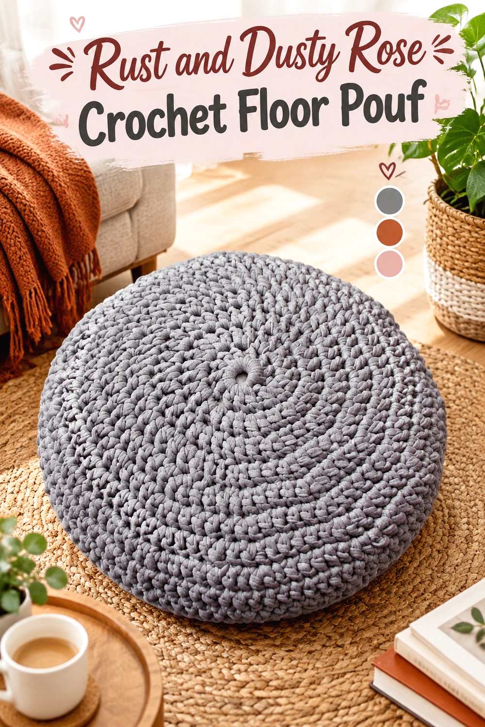 12. Rust And Dusty Rose Crochet Floor Pouf