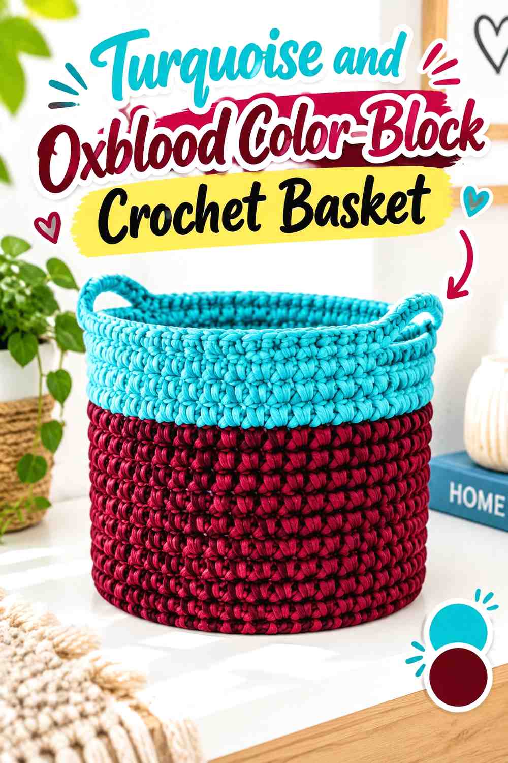 7. Turquoise And Oxblood Color Block Crochet Basket