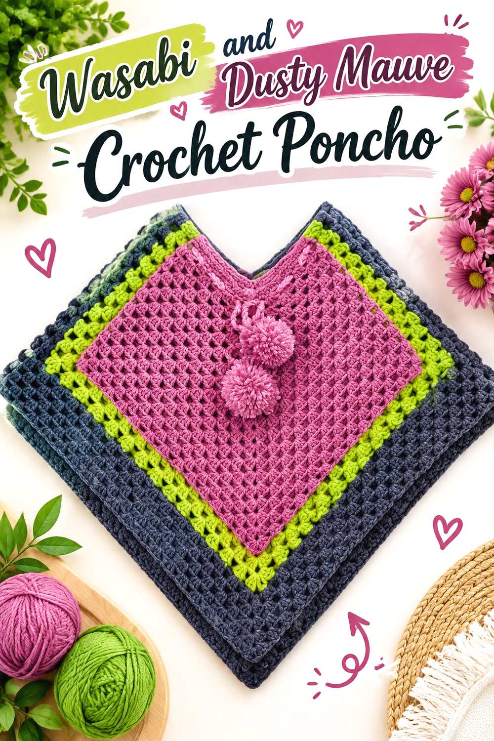 17. Wasabi And Dusty Mauve Crochet Poncho